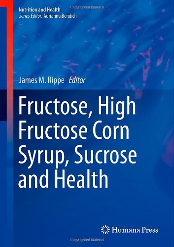 Coperta cărții "Fructose, High Fructose Corn Syrup, Sucrose and Health" de autor necunoscut