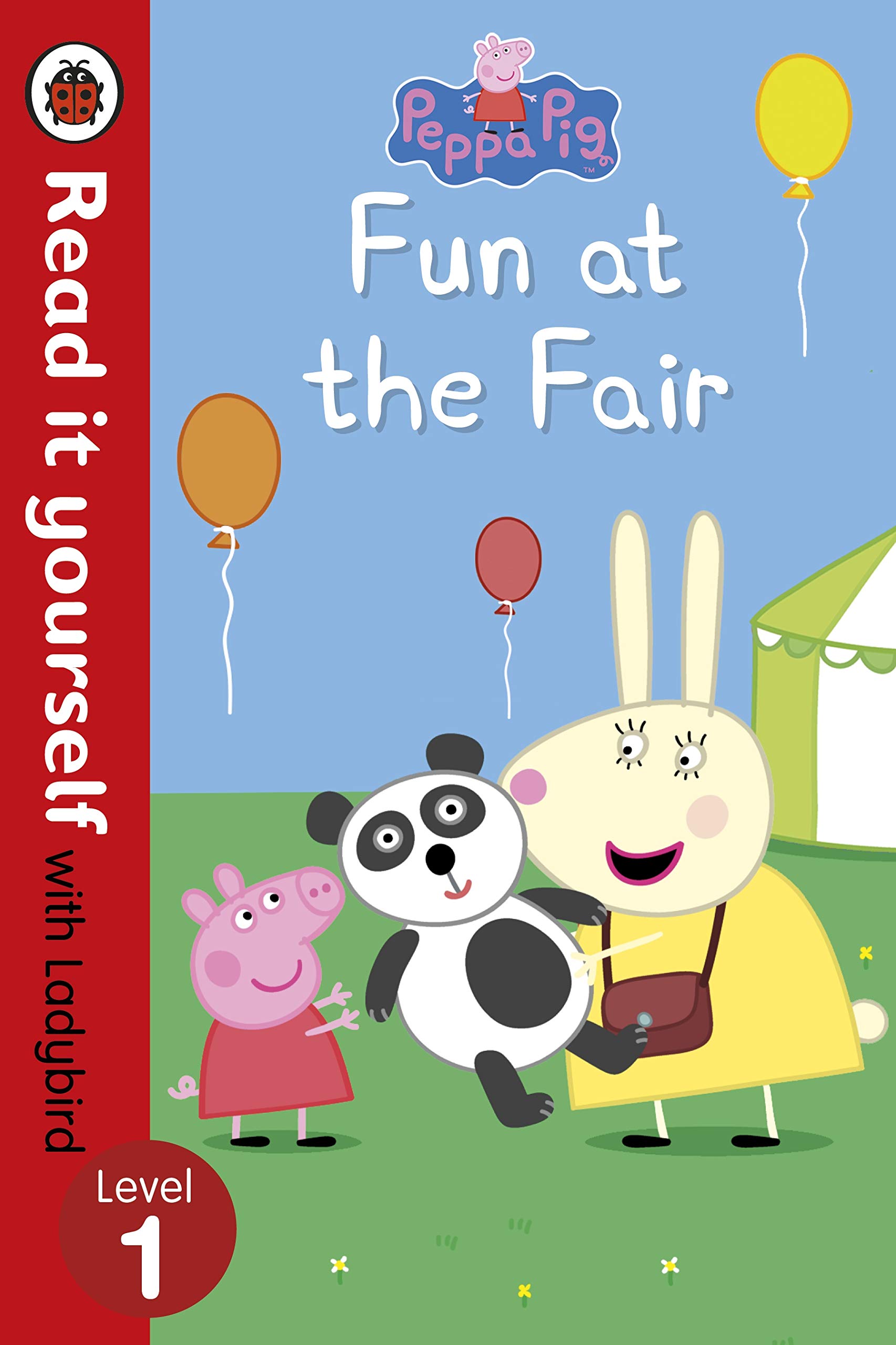 Coperta cărții "Peppa Pig: Fun at the Fair - Read it yourself with Ladybird: Level 1" de autor necunoscut