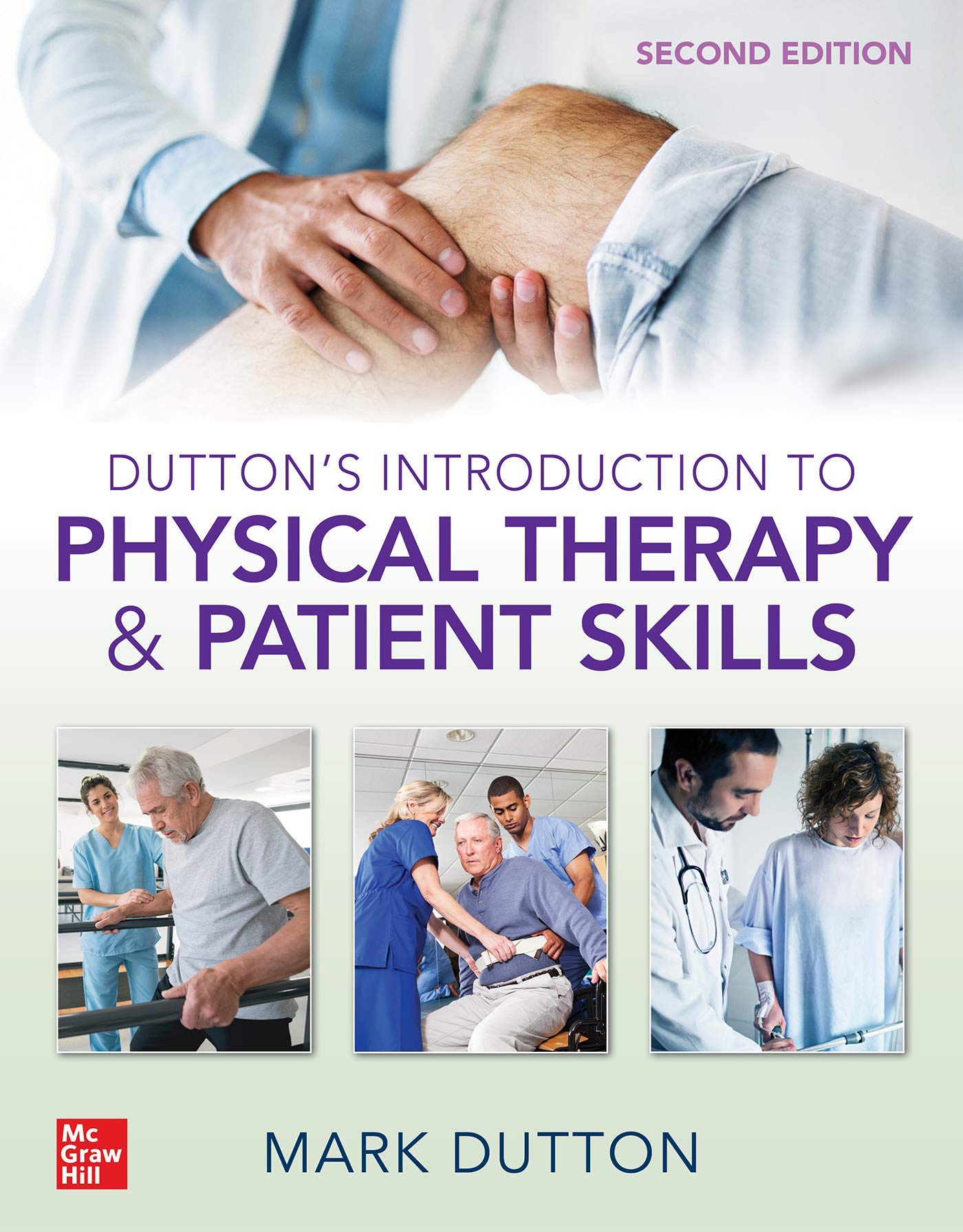 Coperta cărții "Dutton&amp;#146;s Introduction to Physical Therapy and Patient Skills" de autor necunoscut