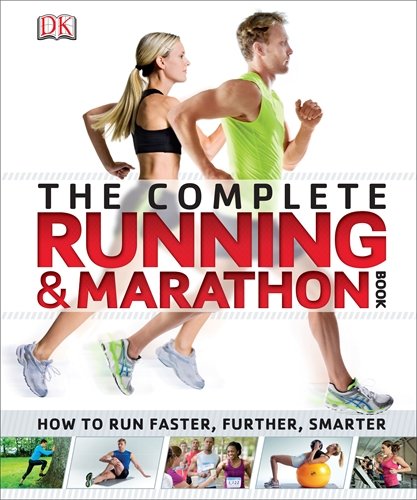 Coperta cărții "Complete Running and Marathon Book (Dk Sports &amp; Activities)" de autor necunoscut