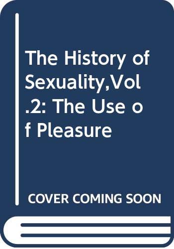 Coperta cărții "The History of Sexuality,Vol.2: The Use of Pleasure" de autor necunoscut