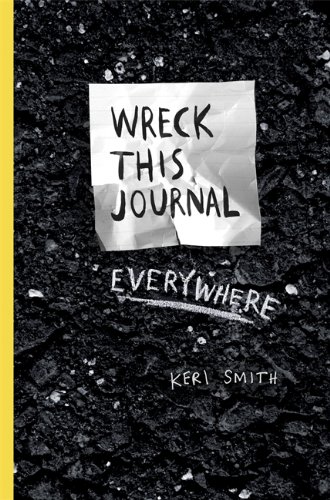 Coperta cărții "Wreck This Journal Everywhere" de autor necunoscut