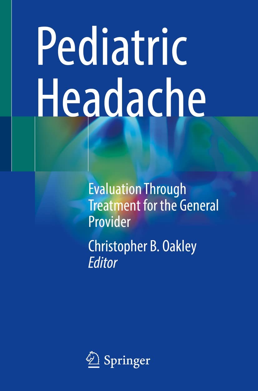Coperta cărții "Pediatric Headache. Evaluation Through Treatment for the General Provider" de autor necunoscut