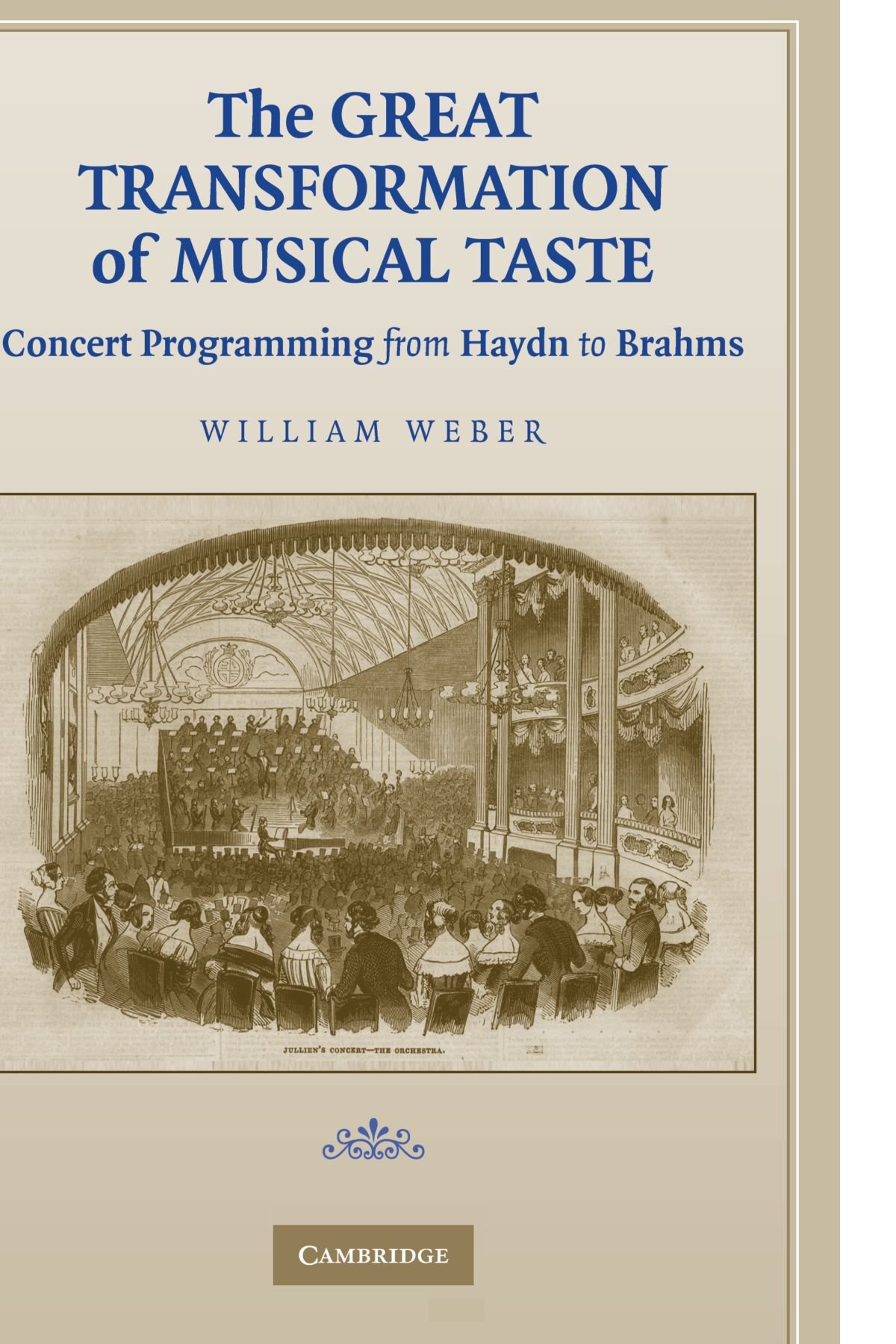 Coperta cărții "The Great Transformation of Musical Taste: Concert Programming from Haydn to Brahms" de autor necunoscut