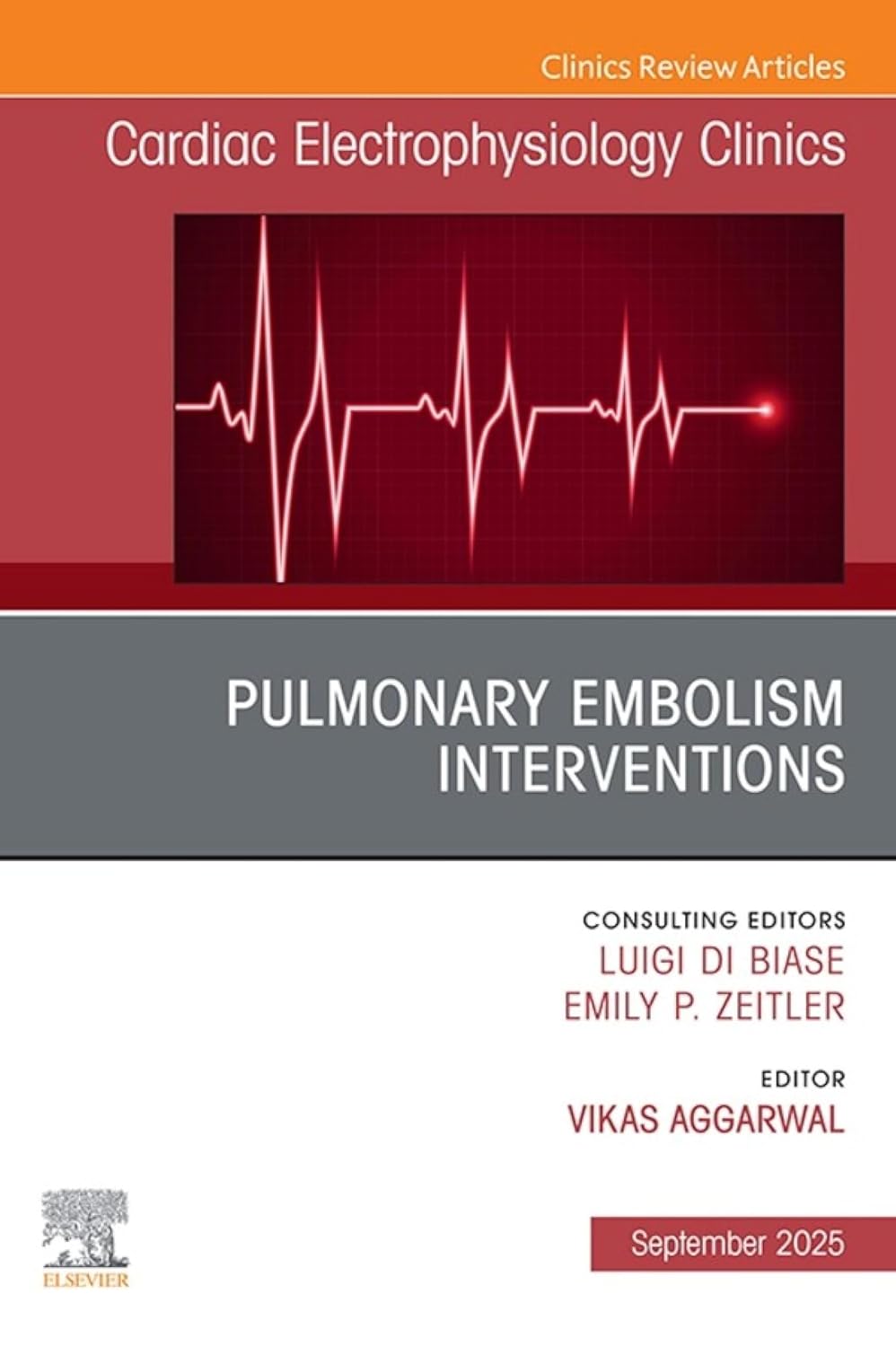 Coperta cărții "Pulmonary Embolism Interventions, An Issue of Cardiac Electrophysiology Clinics, 1st Edition" de autor necunoscut