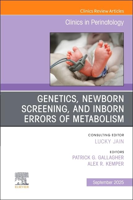 Coperta cărții "Genetics, Newborn Screening, and Inborn Errors of Metabolism, An Issue of Clinics in Perinatology, 1st Edition" de autor necunoscut