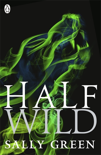Coperta cărții "Half Wild (Half Bad)" de autor necunoscut