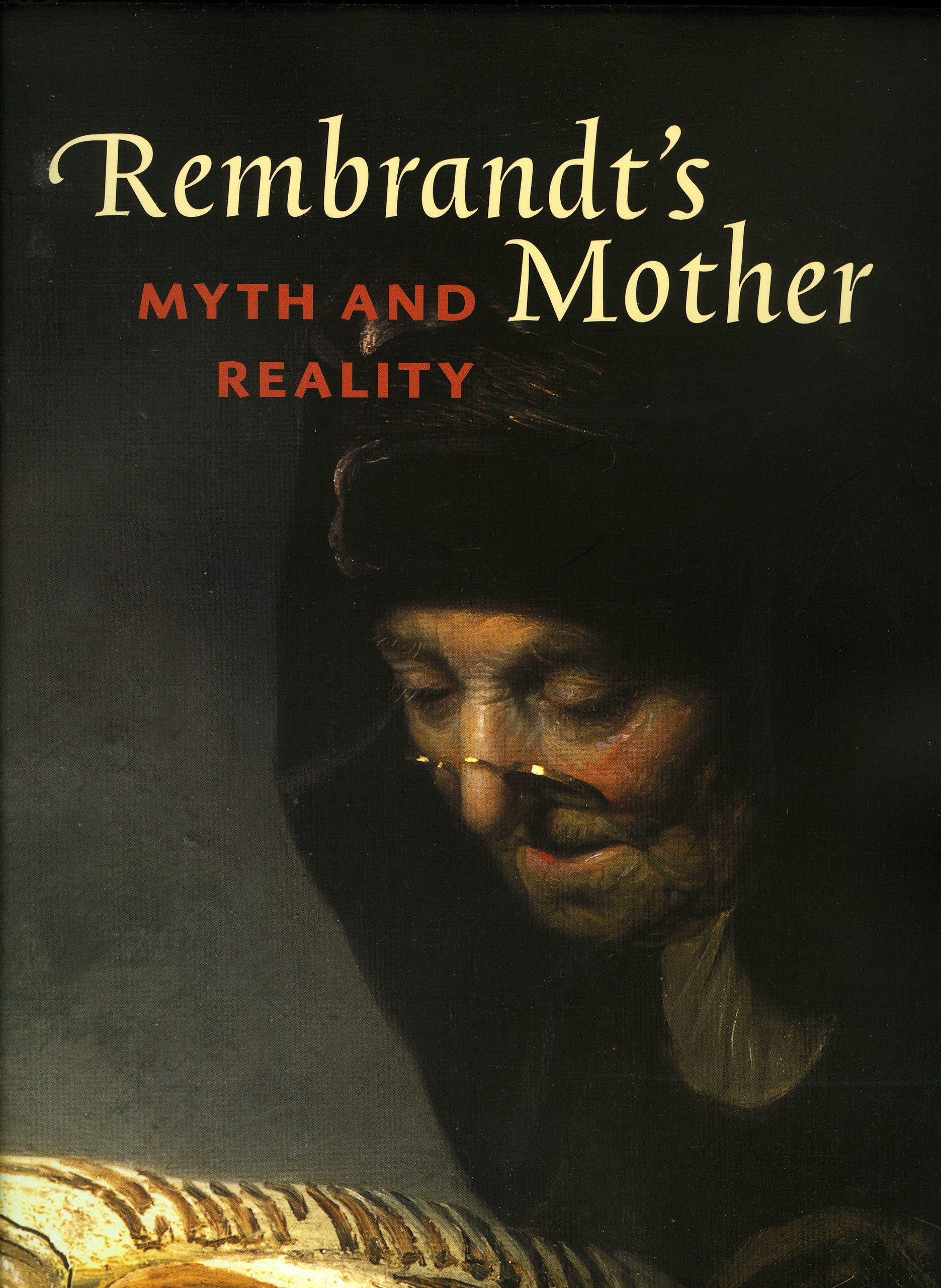 Coperta cărții "Rembrandt&#039;s Mother: Myth and Reality (Art)" de autor necunoscut