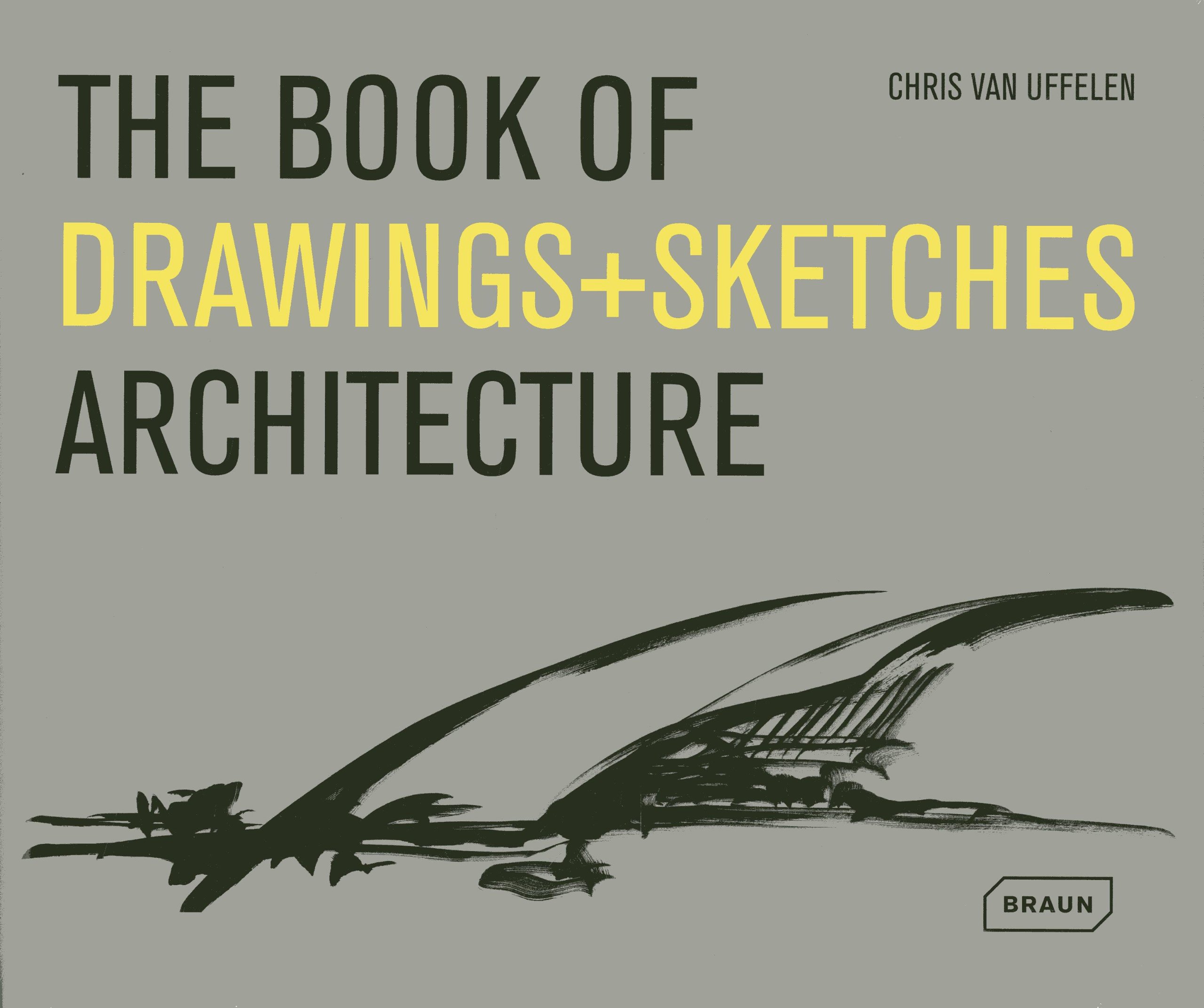 Coperta cărții "The Book of Drawings + Sketches - Architecture" de autor necunoscut