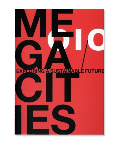 Coperta cărții "Megacities. Exploring a Sustainable Future" de autor necunoscut