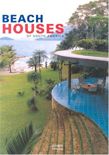 Coperta cărții "Beach Houses of South America" de autor necunoscut