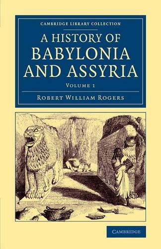 Coperta cărții "History of Babylonia and Assyria: Volume 1 (Cambridge Library Collection - Archaeology)" de autor necunoscut
