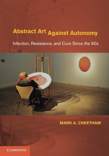 Coperta cărții "Abstract Art Against Autonomy: Infection, Resistance, and Cure since the 60s" de autor necunoscut