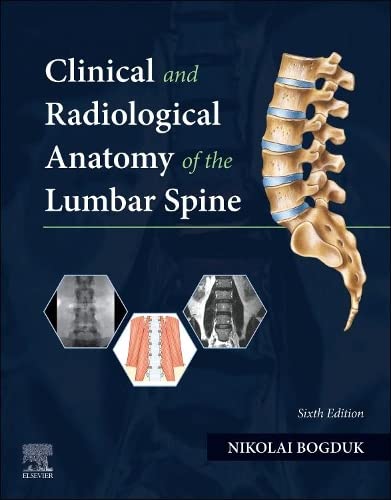 Coperta cărții "Clinical and Radiological Anatomy of the Lumbar Spine, 6th Edition" de autor necunoscut