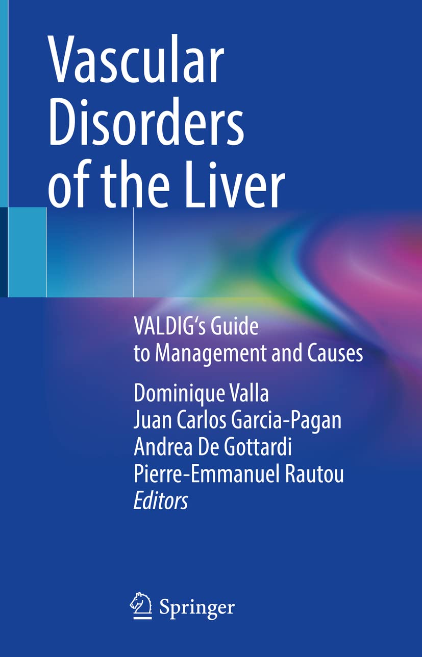 Coperta cărții "Vascular Disorders of the Liver. VALDIG&#039;s Guide to Management and Causes" de autor necunoscut