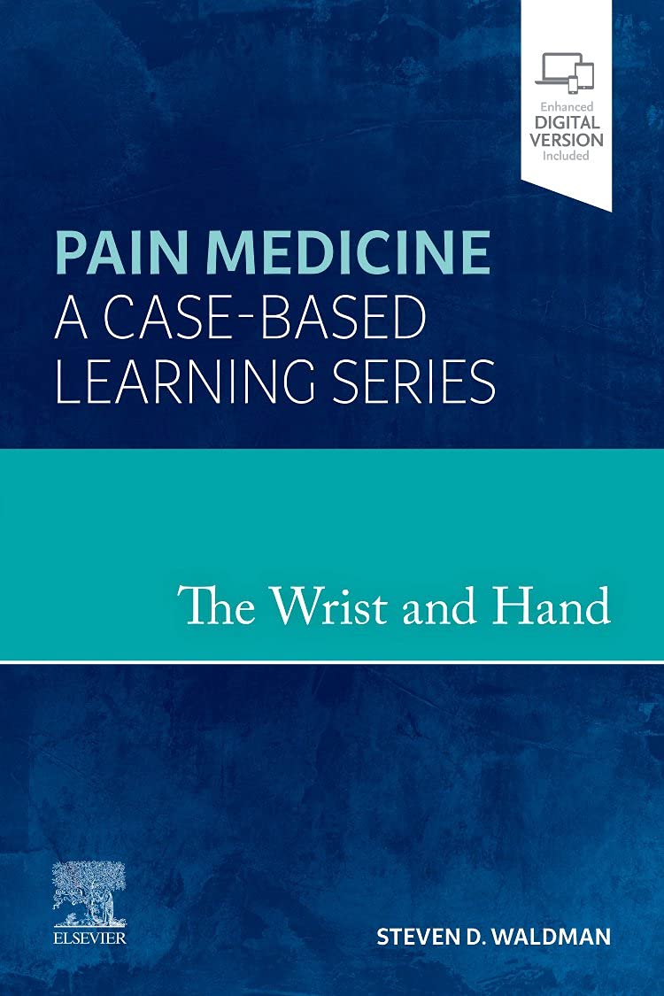 Coperta cărții "The Wrist and Hand: Pain Medicine: A Case-Based Learning Series" de autor necunoscut