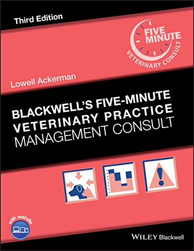 Coperta cărții "Blackwell&amp;#8242;s Five&amp;#150;Minute Veterinary Practice Management Consult" de autor necunoscut
