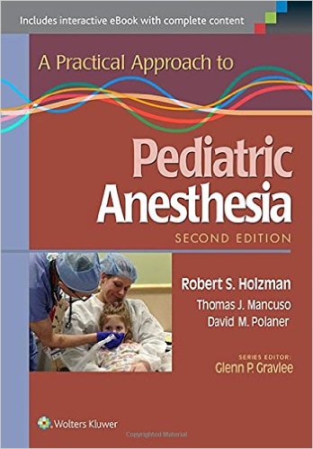 Coperta cărții "A Practical Approach to Pediatric Anesthesia" de autor necunoscut