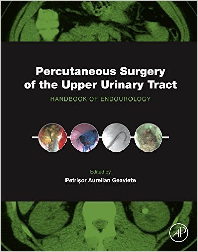 Coperta cărții "Percutaneous Surgery of the Upper Urinary Tract: Handbook of Endourology" de autor necunoscut