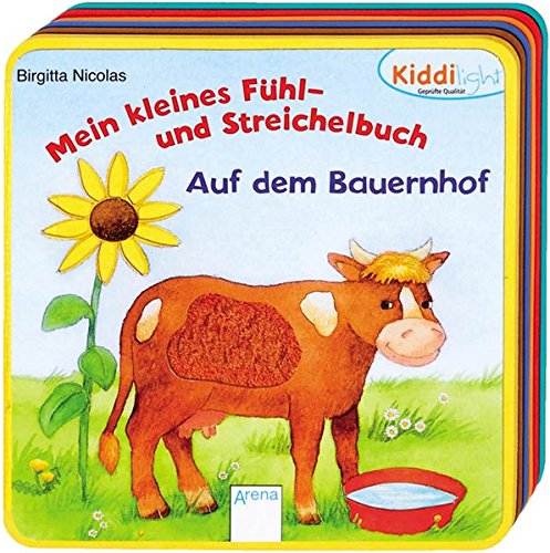 Coperta cărții "Mein kleines F&amp;#252;hl- und Streichelbuch - Auf dem Bauernhof" de autor necunoscut