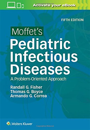 Coperta cărții "Moffet&#039;s Pediatric Infectious Diseases: A Problem-Oriented Approach" de autor necunoscut