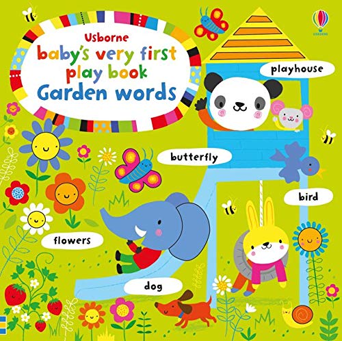 Coperta cărții "Baby&#039;s Very First Play book Garden Words (Baby&#039;s Very First Books)" de autor necunoscut