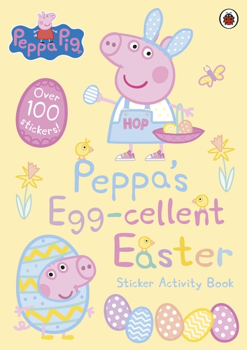 Coperta cărții "Peppa Pig: Peppa&#039;s Egg-cellent Easter Sticker Activity Book" de autor necunoscut