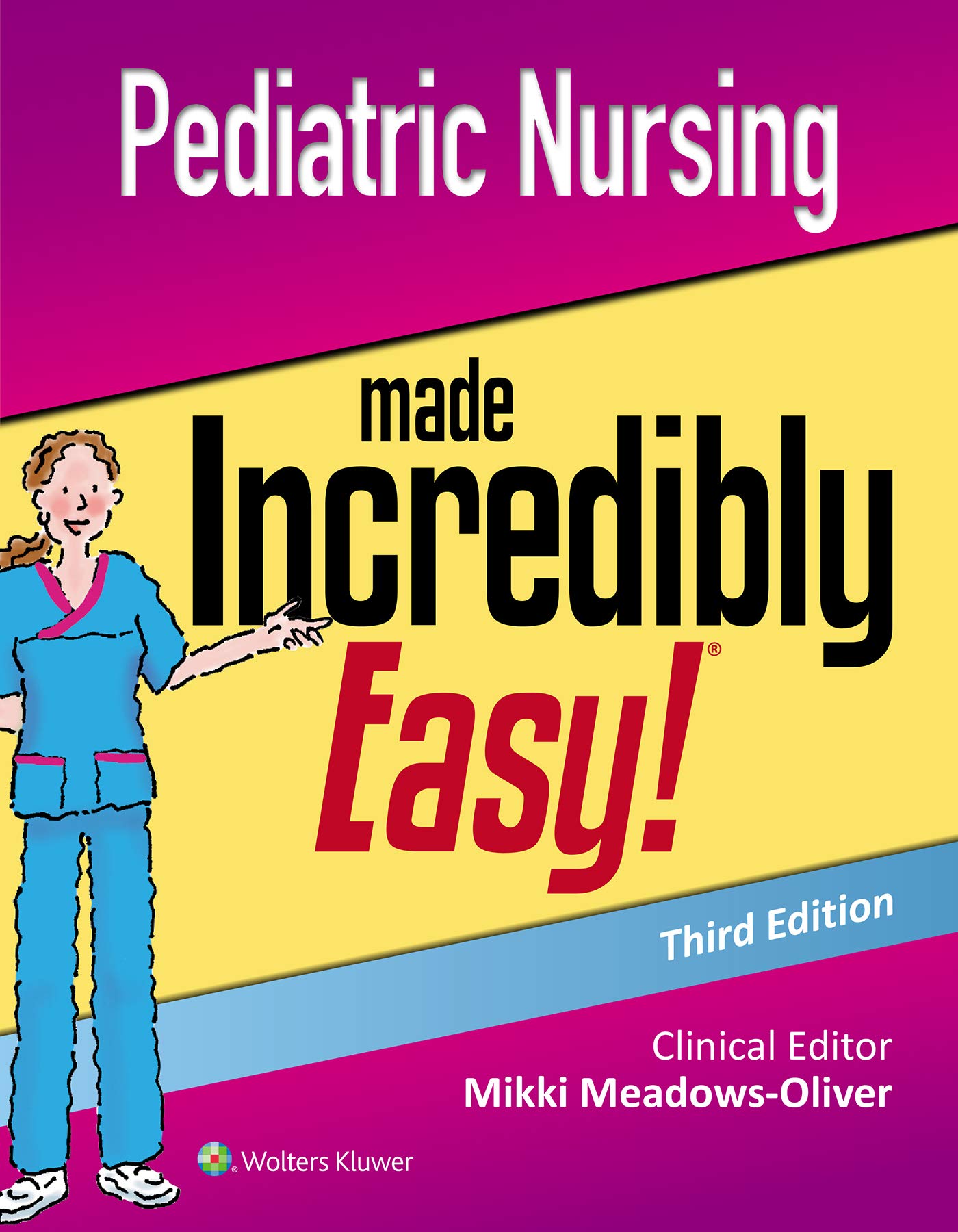 Coperta cărții "Pediatric Nursing Made Incredibly Easy" de autor necunoscut