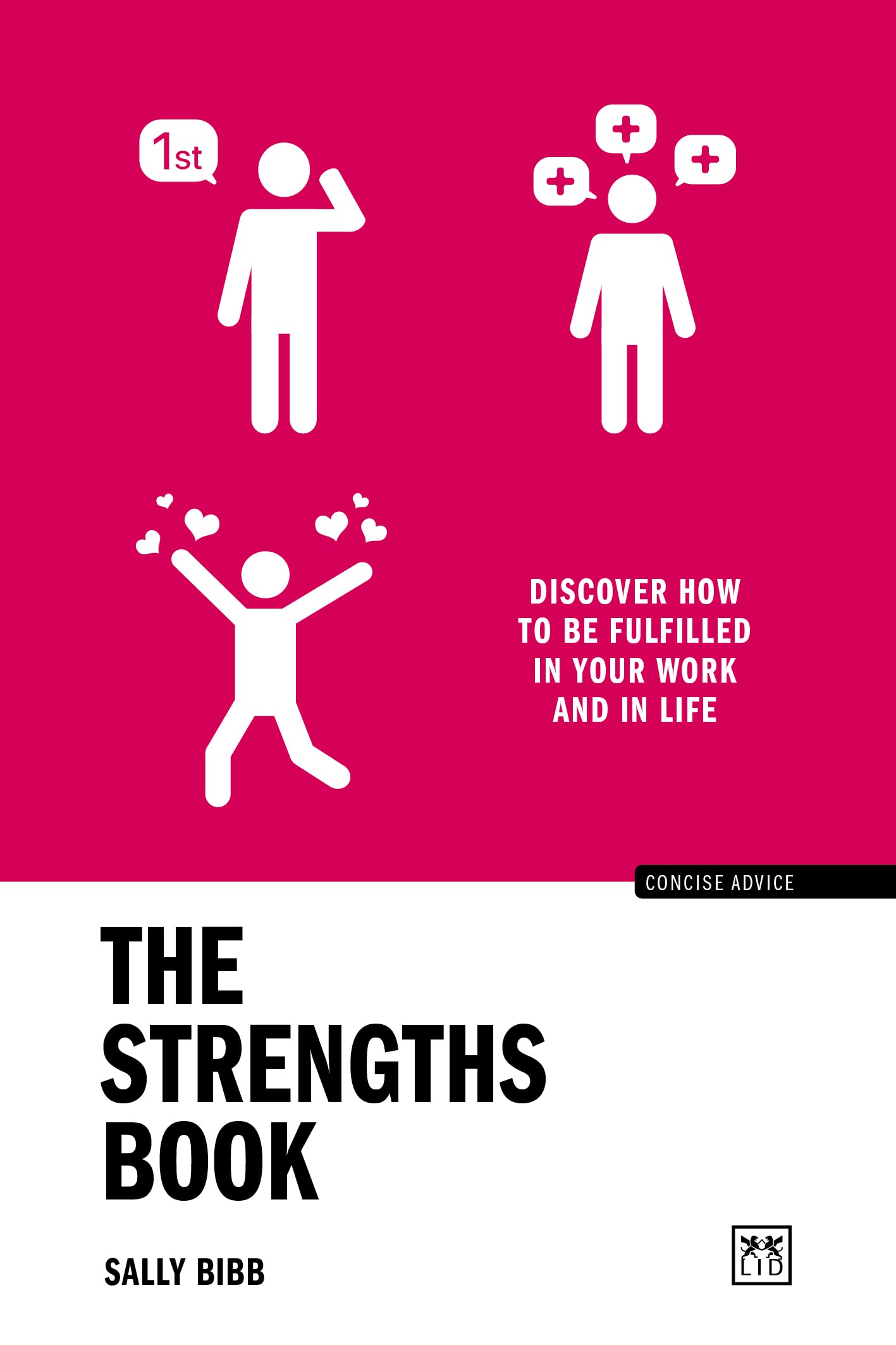 Coperta cărții "The Strengths Book: Discover how to be fulfilled in your work and in life" de autor necunoscut