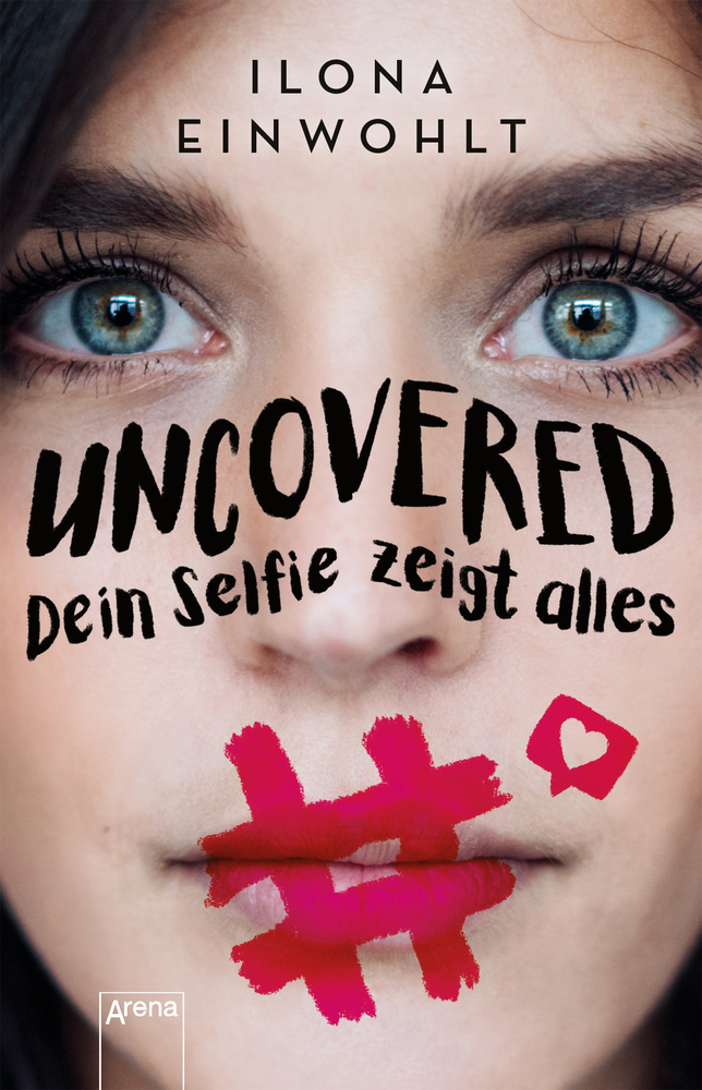 Coperta cărții "Uncovered - Dein Selfie zeigt alles" de autor necunoscut