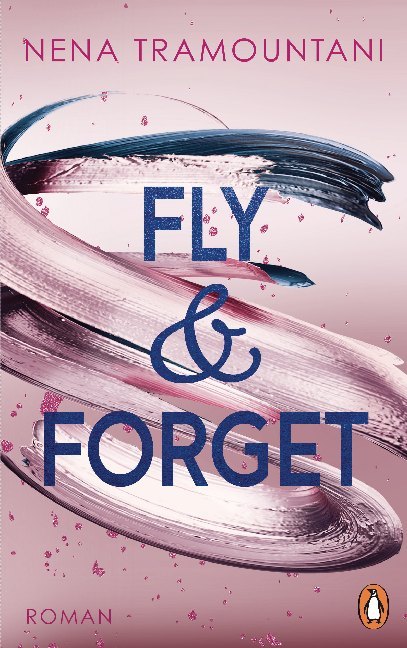 Coperta cărții "Fly &amp; Forget" de autor necunoscut