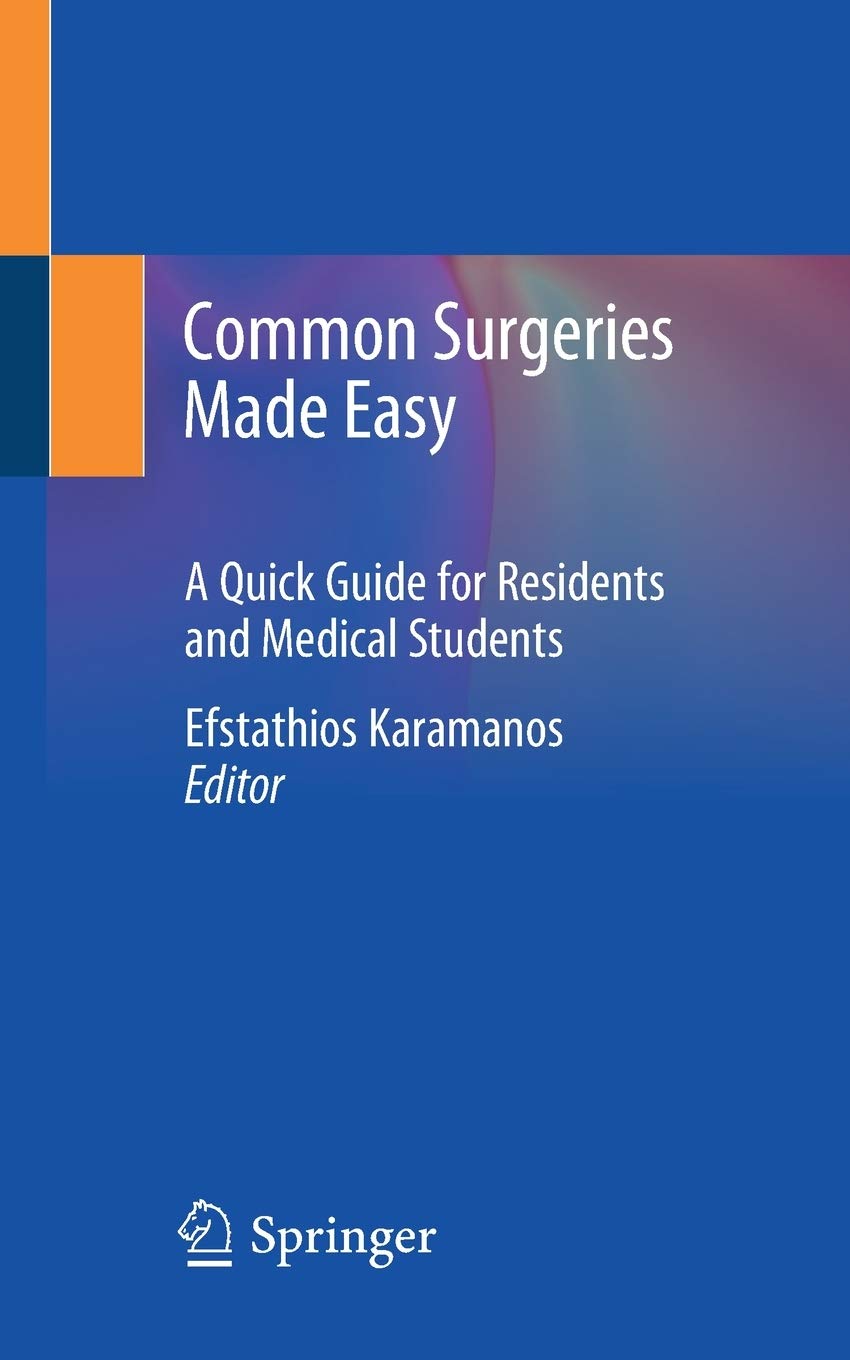 Coperta cărții "Common Surgeries Made Easy: A Quick Guide for Residents and Medical Students" de autor necunoscut