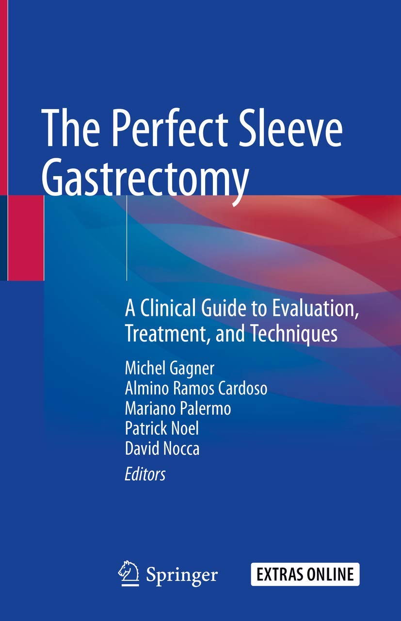 Coperta cărții "The Perfect Sleeve Gastrectomy: A Clinical Guide to Evaluation, Treatment, and Techniques" de autor necunoscut