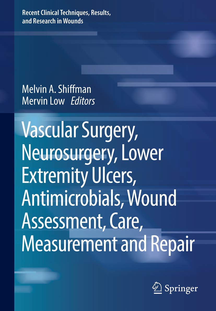 Coperta cărții "Vascular Surgery, Neurosurgery, Lower Extremity Ulcers, Antimicrobials, Wound Assessment, Care, Measurement and Repair" de autor necunoscut