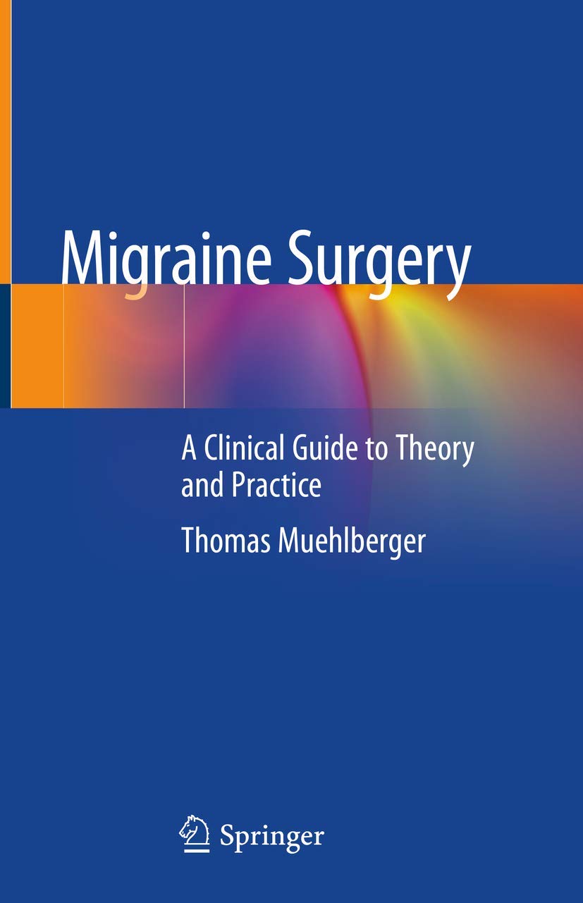 Coperta cărții "Migraine Surgery: A Clinical Guide to Theory and Practice" de autor necunoscut