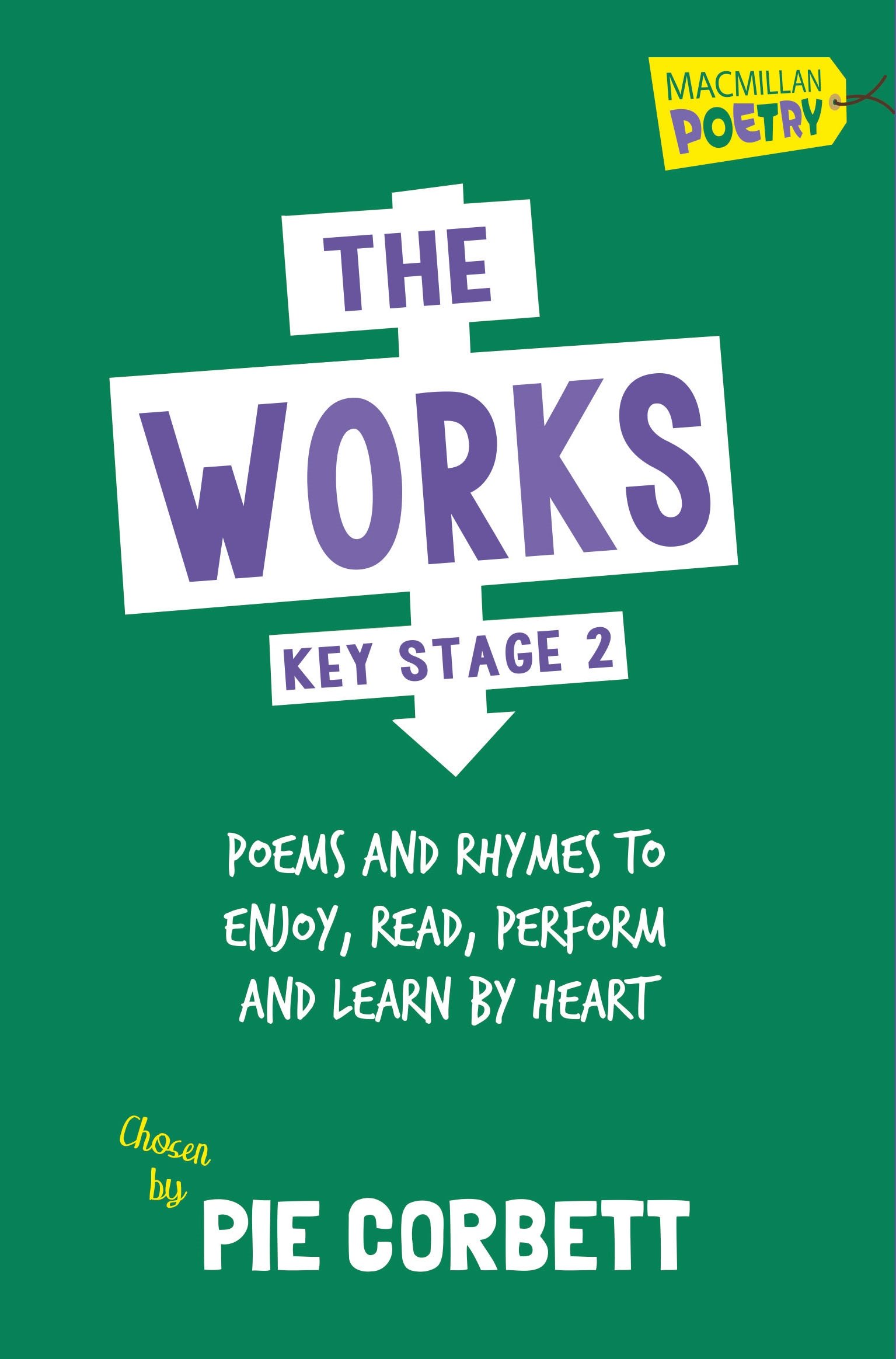 Coperta cărții "The Works Key Stage 2 (Macmillan Poetry)" de autor necunoscut