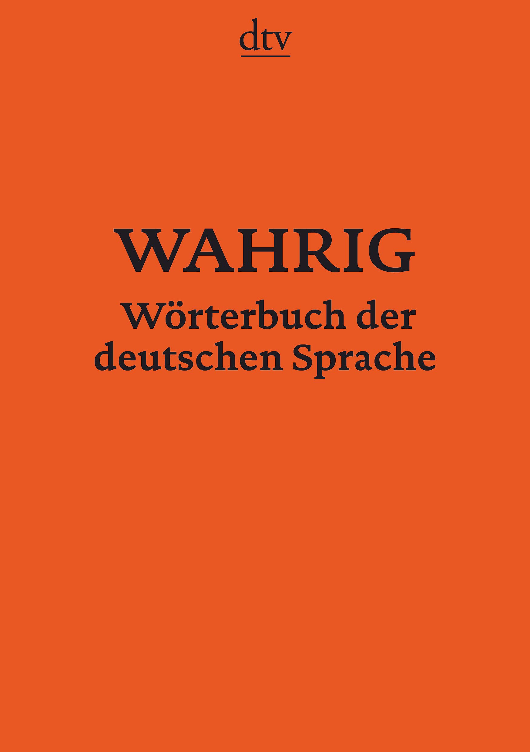 Coperta cărții "Wahrig Worterbucher: Worterbuch der deutschen Sprache (DTV-Wahrig)" de autor necunoscut