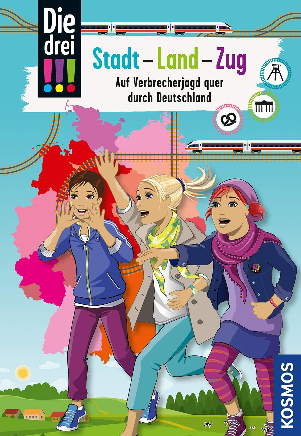 Coperta cărții "Die drei. Stadt - Land - Zug: Auf Verbrecherjagd quer durch Deutschland" de autor necunoscut