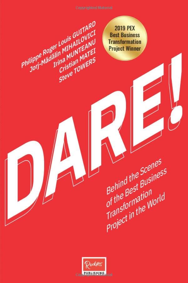 Coperta cărții "DARE!: Behind The Scenes Of The Best Business Transformation Project In The World" de autor necunoscut