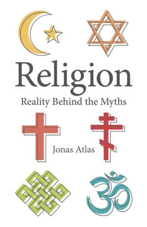 Coperta cărții "Religion &amp;#150; Reality Behind the Myths" de autor necunoscut