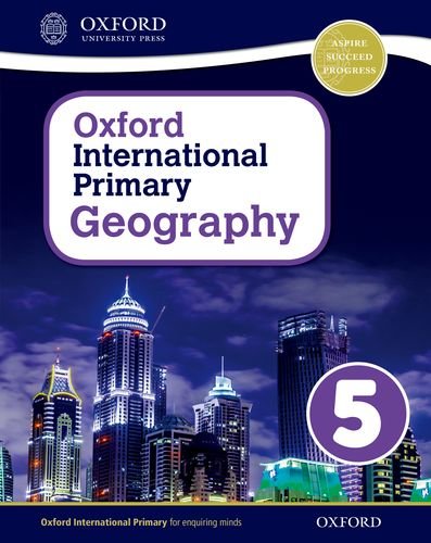 Coperta cărții "Oxford International Primary Geography: Student Book 5" de autor necunoscut