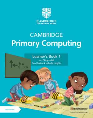 Coperta cărții "Cambridge Primary Computing Learner&#039;s Book 1 with Digital Access" de autor necunoscut
