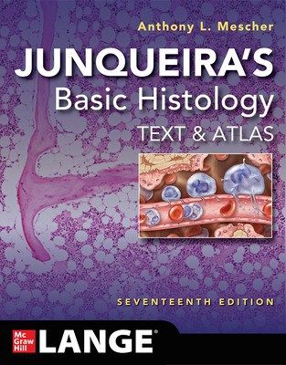 Coperta cărții "Junqueira&#039;s Basic Histology: Text And Atlas, Seventeenth Edition" de autor necunoscut