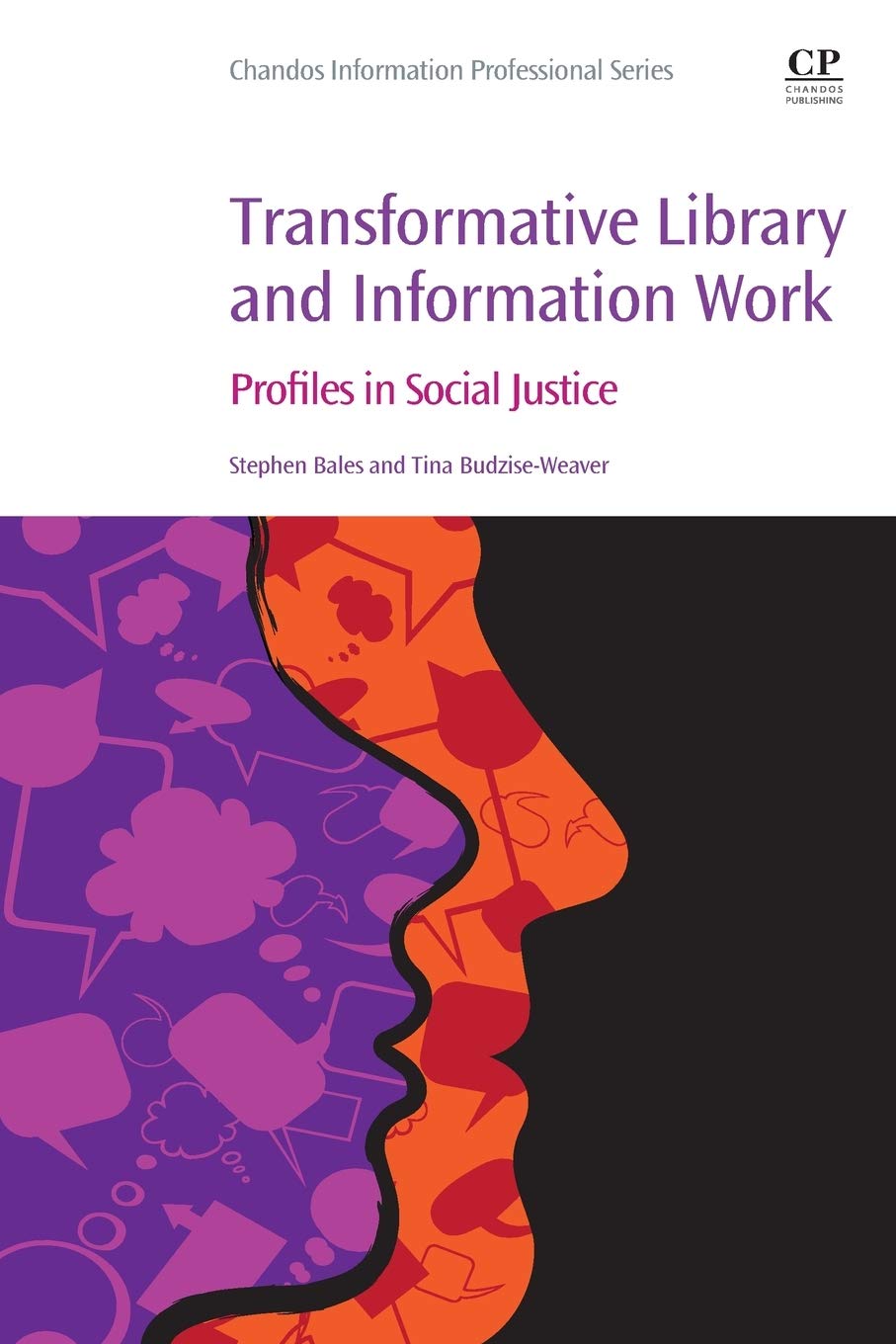 Coperta cărții "Transformative Library and Information Work: Profiles in Social Justice" de autor necunoscut