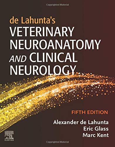 Coperta cărții "de Lahunta&#039;s Veterinary Neuroanatomy and Clinical Neurology" de autor necunoscut