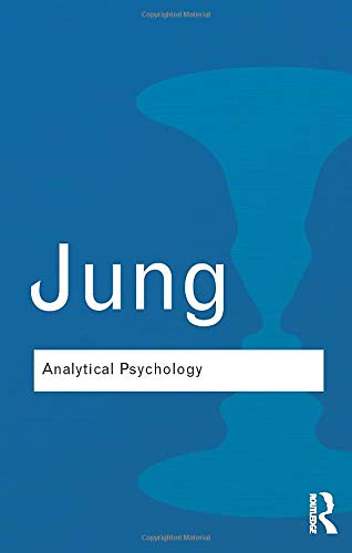 Coperta cărții "Analytical Psychology: Its Theory and Practice (Routledge Classics)" de autor necunoscut