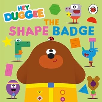 Coperta cărții "Hey Duggee: The Shape Badge" de autor necunoscut