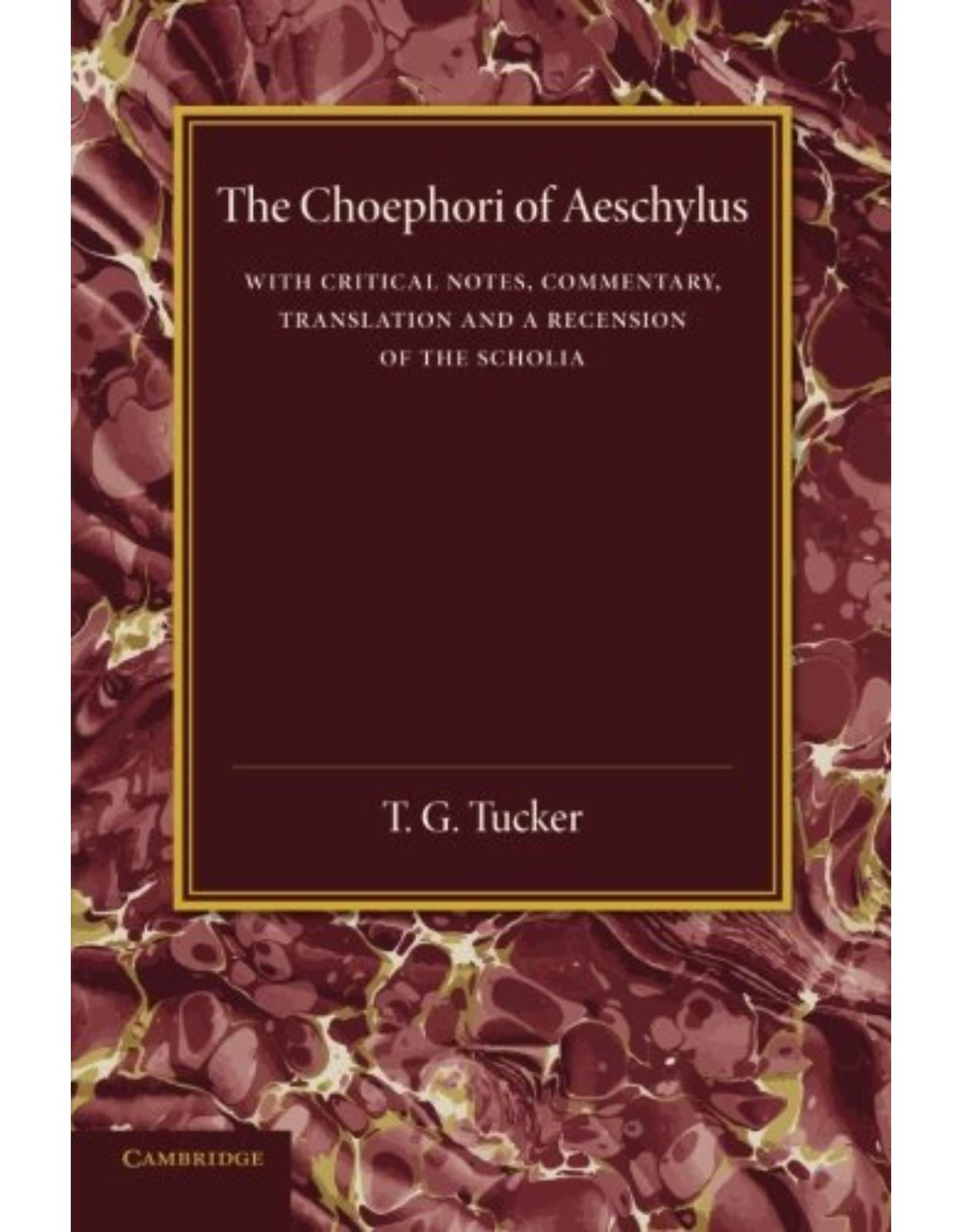 The Choephori of Aeschylus