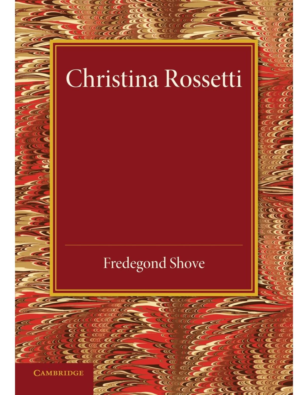 Christina Rossetti: A Study