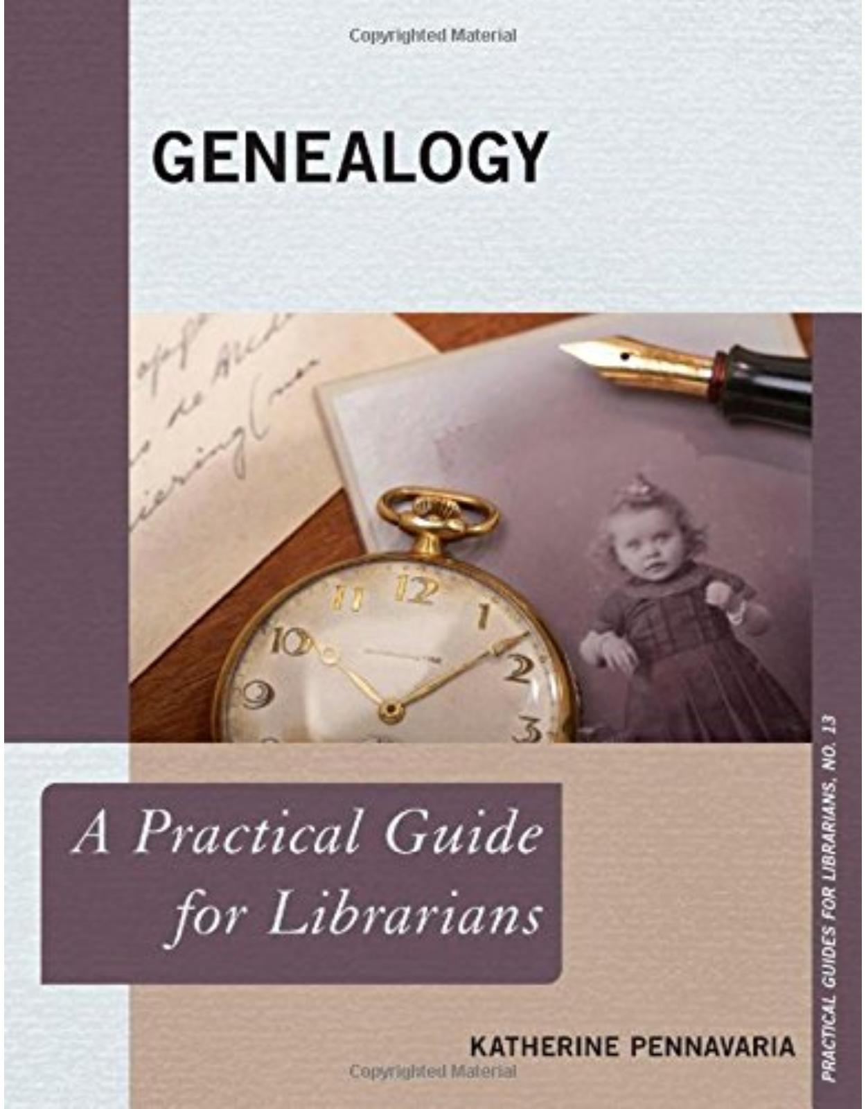 Genealogy  A Practical Guide for Librarians